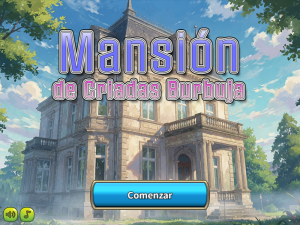 Mansión de Criadas Burbuja